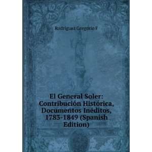  El General Soler: ContribuciÃ³n HistÃ³rica, Documentos 