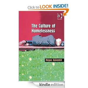  The Culture of Homelessness eBook: Megan Ravenhill: Kindle 
