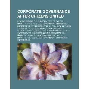  Corporate governance after Citizens United hearing before 