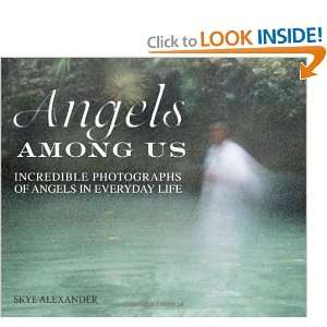   of Angels in everyday life [Hardcover]: Skye Alexander: Books