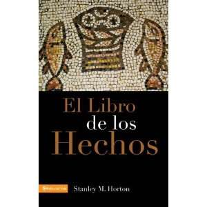  Libro de Hechos, El [Paperback] Stanley M. Horton Books