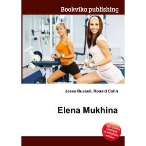  Elena Mukhina Ronald Cohn Jesse Russell Books