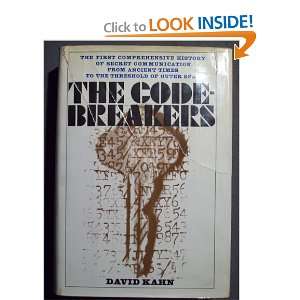  The Codebreakers The Story of Secret Writing: David Kahn 
