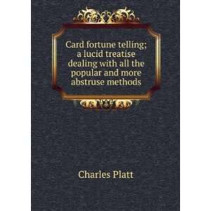  Card fortune telling; a lucid treatise dealing with all 