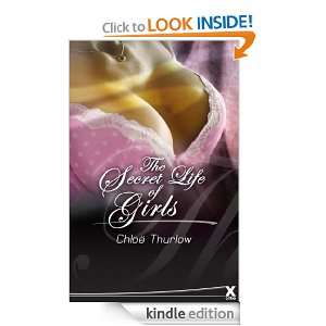 The Secret Life of Girls Chloe Thurlow  Kindle Store