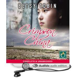   China (Audible Audio Edition) Betsy Tobin, Maggie Ollerenshaw Books