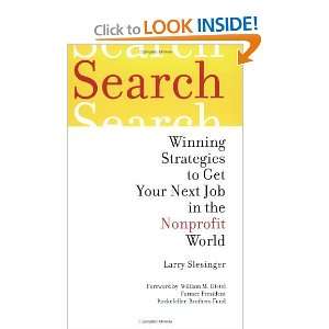   Next Job in the Nonprofit World [Paperback]: Larry Slesinger: Books