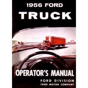    1956 FORD TRUCK Full Line Owners Manual User Guide: Automotive