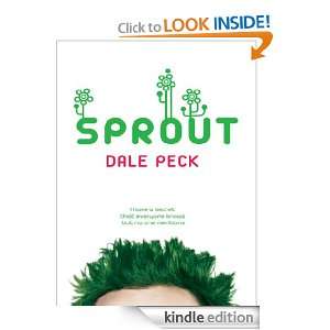 Sprout (Drift House Chronicles) Dale Peck  Kindle Store