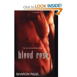  Blood Rose [Paperback]: Sharon Page: Books