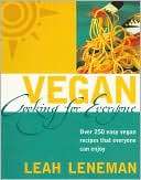 Vegan Cooking for Everyone Over 250 Easy Vegan Recipes that Everyone 
