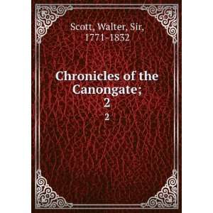 Chronicles of the Canongate; Walter Scott Books