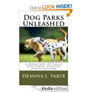 Dog Parks Unleashed A Directory Of Local Dog Parks, Central States 