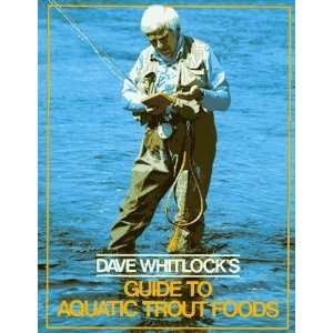   Guide to Aquatic Trout Foods [Paperback]: Dave Whitlock: Books