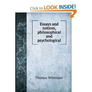   and notices, philosophical and psychological Thomas Whittaker Books