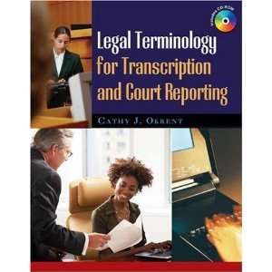   for Transcription and Court Reporting By Cathy Okrent  N/A  Books