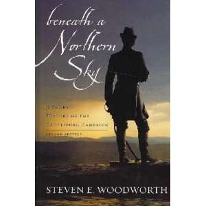  Beneath a Northern Sky Steven E. Woodworth Books