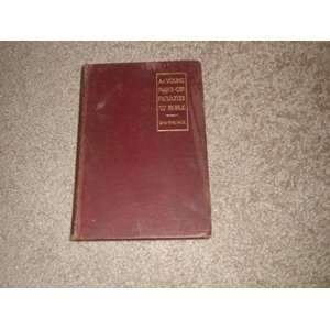   YOUNG MANS DIFFICULTIES with his BIBLE Faunce 1898 D W Faunce Books