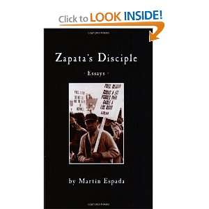    Zapatas Disciple Essays [Paperback] Martin Espada Books