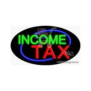  Income Tax Neon Sign