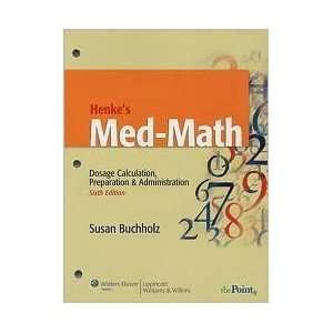  by Susans Med Math (Buxhholz, Henkes Med Math 
