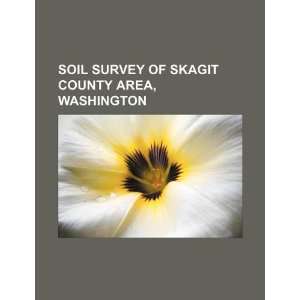  Soil survey of Skagit County area, Washington 