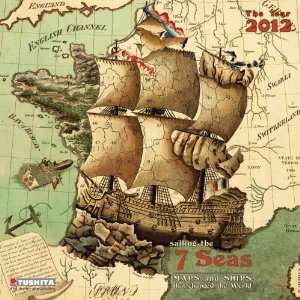  Saling the 7 Seas 2012 Wall Calendar: Office Products