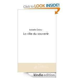   du souvenir (French Edition) Isabelle Debry  Kindle Store