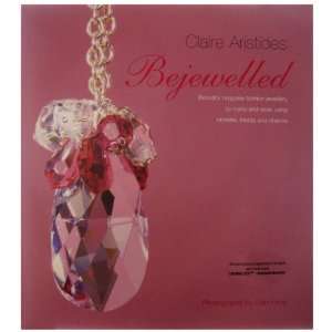  Bejewelled   Claire Aristides Arts, Crafts & Sewing