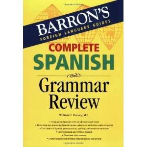  Complete Spanish Grammar Review (Barrons Foreign Language 