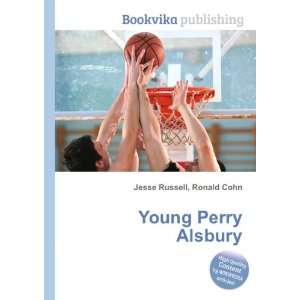  Young Perry Alsbury Ronald Cohn Jesse Russell Books