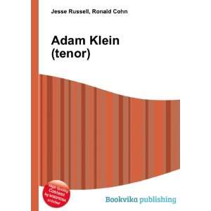  Adam Klein (tenor) Ronald Cohn Jesse Russell Books