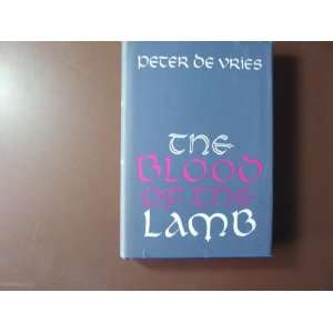  The Blood of the Lamb by Peter DeVries 