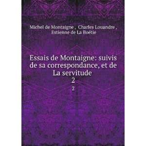   Louandre , Estienne de La BoÃ©tie Michel de Montaigne  Books