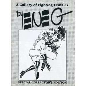  CATFIGHTS A Gallery of Fighting Females by Eneg Special 