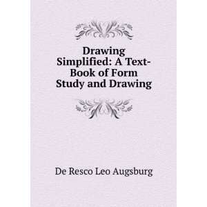  Drawing Simplified A Text Book of Form Study and Drawing 