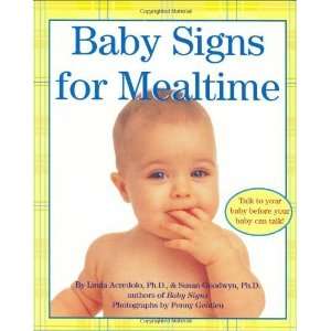  Baby Signs for Mealtime [Board book] Linda Acredolo 