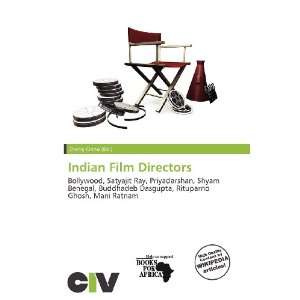  Indian Film Directors (9786135919226): Zheng Cirino: Books