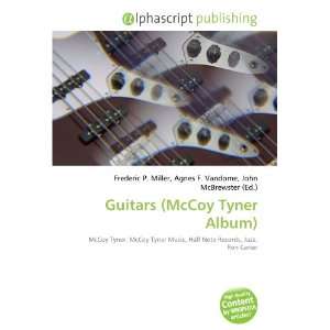  Guitars (McCoy Tyner Album) (9786132884312) Books
