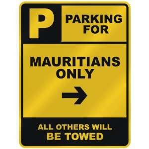  PARKING FOR  MAURITIAN ONLY  PARKING SIGN COUNTRY 