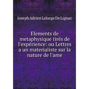   materialiste sur la nature de lame Joseph Adrien Lelarge De Lignac