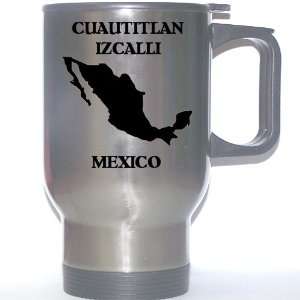  Mexico   CUAUTITLAN IZCALLI Stainless Steel Mug 