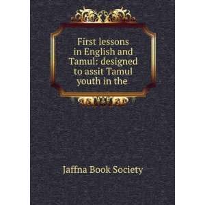    designed to assit Tamul youth in the . Jaffna Book Society Books