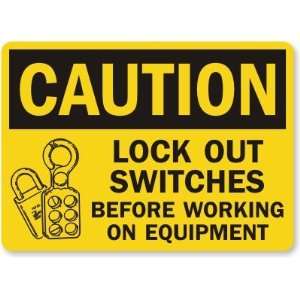  Caution Lockout Switches Before Working On Equipment 