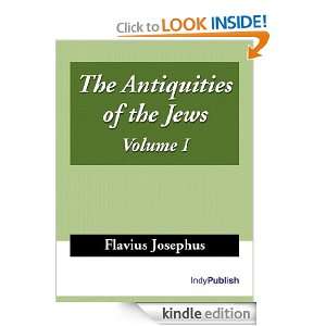 The Antiquities of the Jews, Volume I Flavius Josephus  