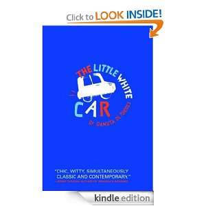  The Little White Car eBook Dan Rhodes Kindle Store