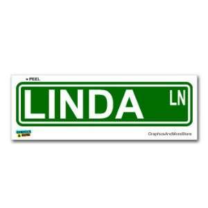  Linda Street Road Sign   8.25 X 2.0 Size   Name Window 