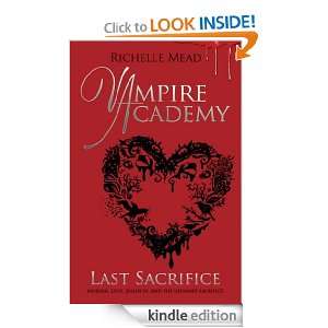 Vampire Academy Last Sacrifice Richelle Mead  Kindle 