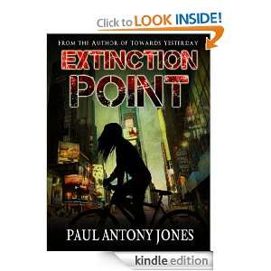 Extinction Point   Book One: Paul Jones:  Kindle Store