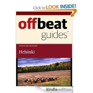 Helsinki Travel Guide Offbeat Guides  Kindle Store